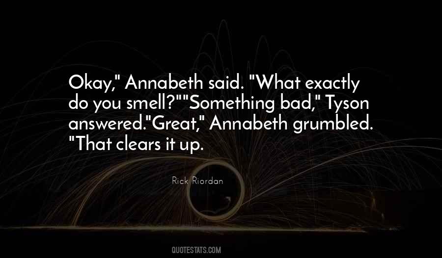 Quotes About Bad Smells #611285