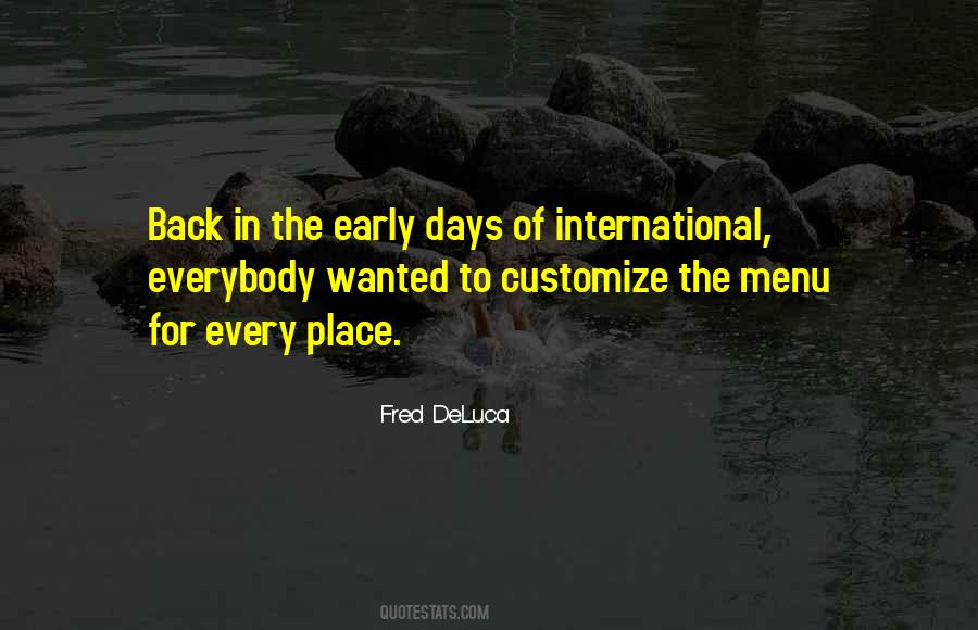 Fred Deluca Quotes #1269724