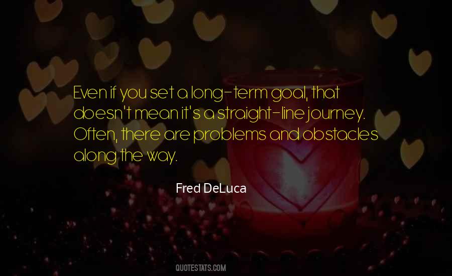 Fred Deluca Quotes #1837888