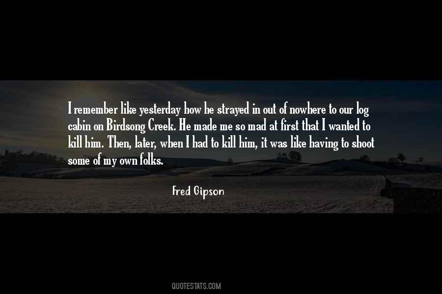 Fred Gipson Quotes #1096080
