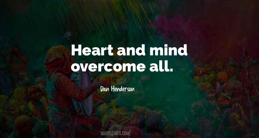 Quotes About Heart And Mind #1521828