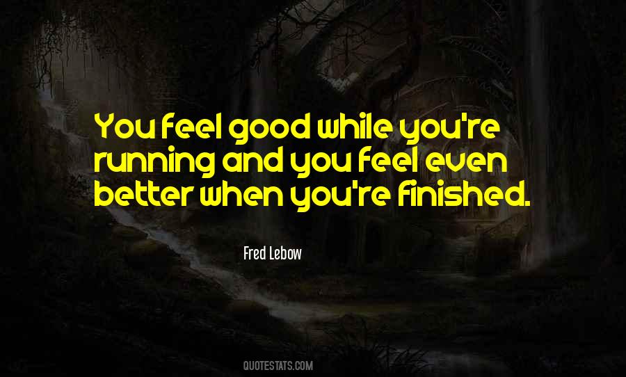 Fred Lebow Quotes #1491295