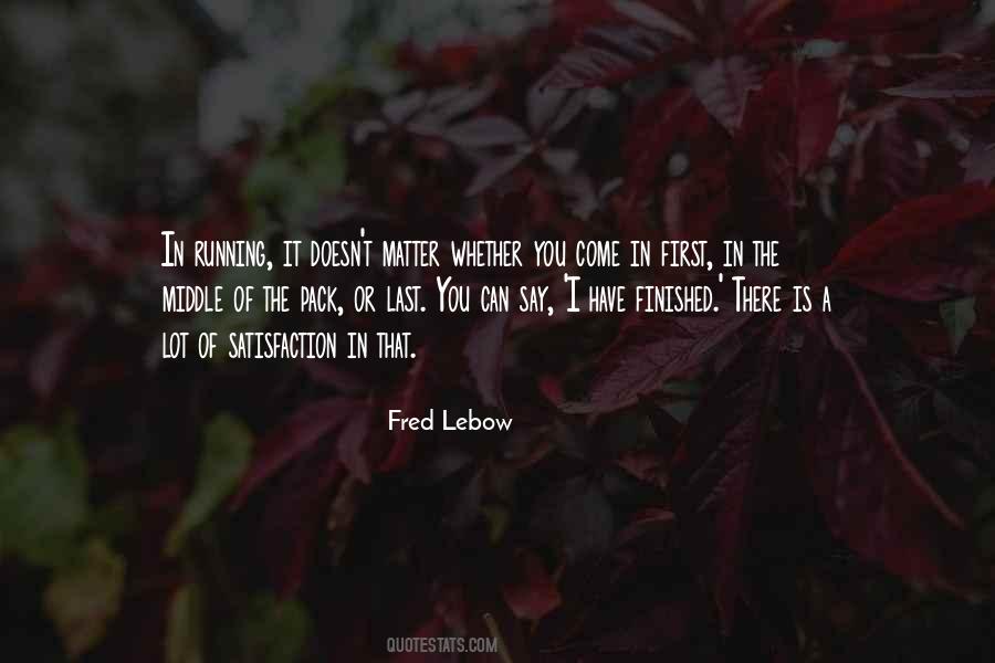 Fred Lebow Quotes #422494