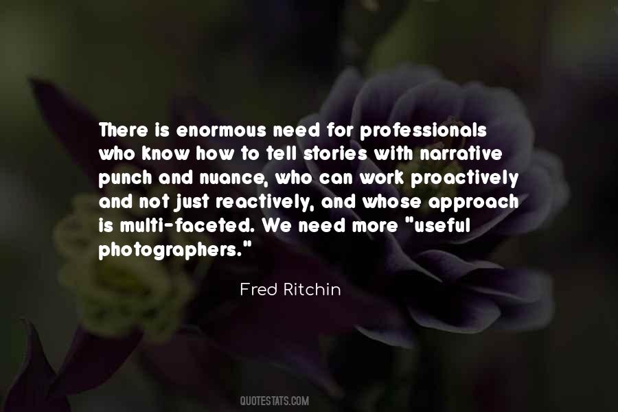 Fred Ritchin Quotes #930202