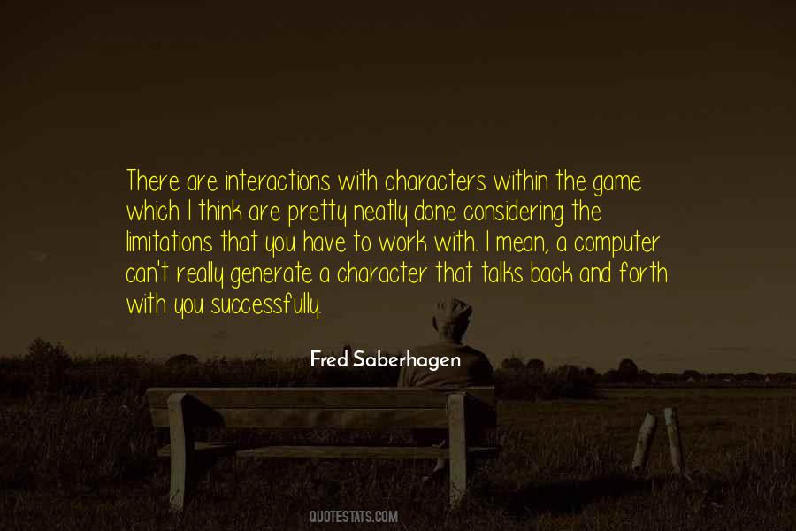 Fred Saberhagen Quotes #1622061