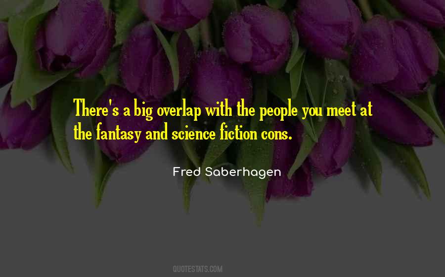 Fred Saberhagen Quotes #206627