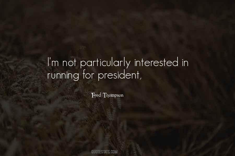Fred Thompson Quotes #575043