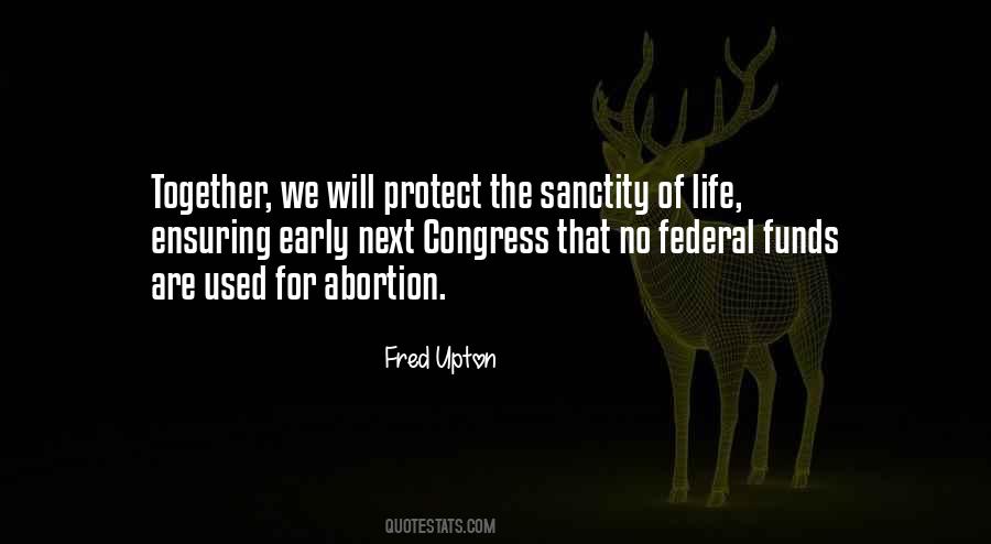 Fred Upton Quotes #368898