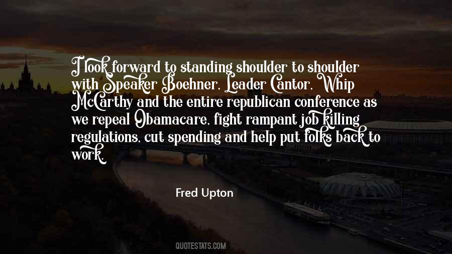 Fred Upton Quotes #730072