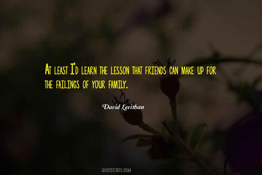 Quotes About Family Of Friends #101986