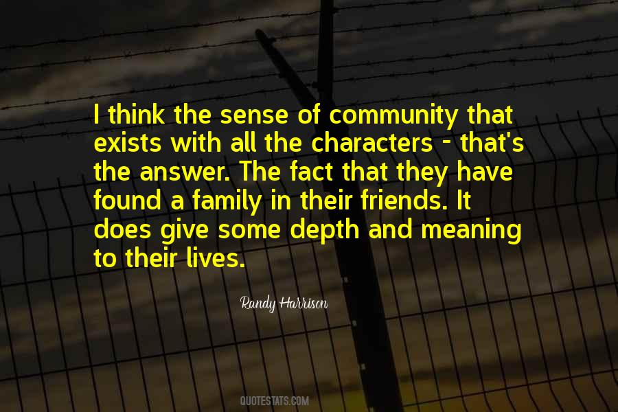 Quotes About Family Of Friends #179078