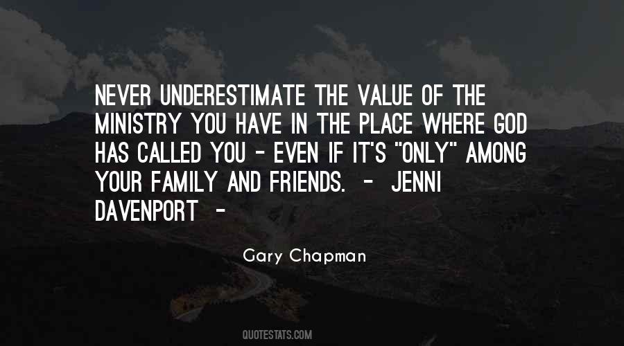 Quotes About Family Of Friends #190241