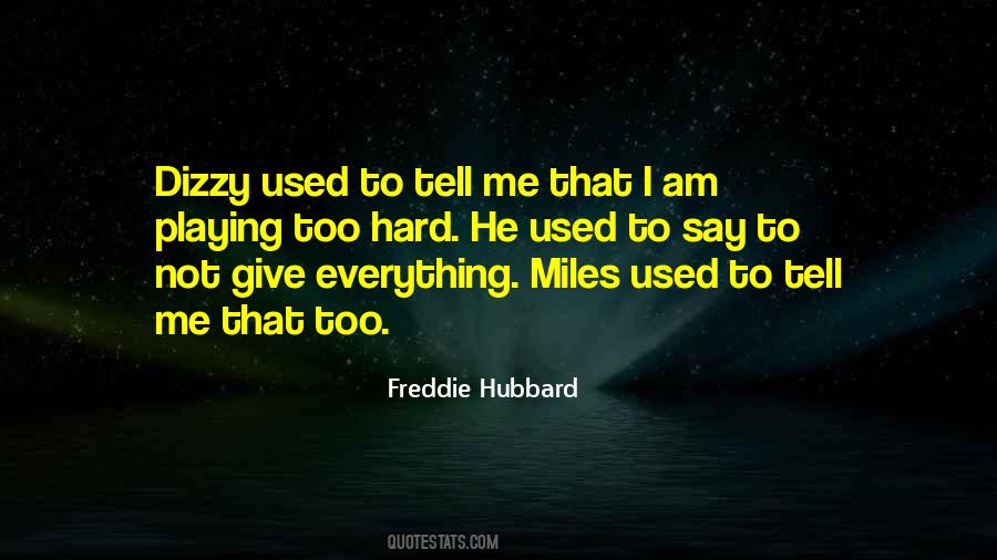 Freddie Hubbard Quotes #1365390