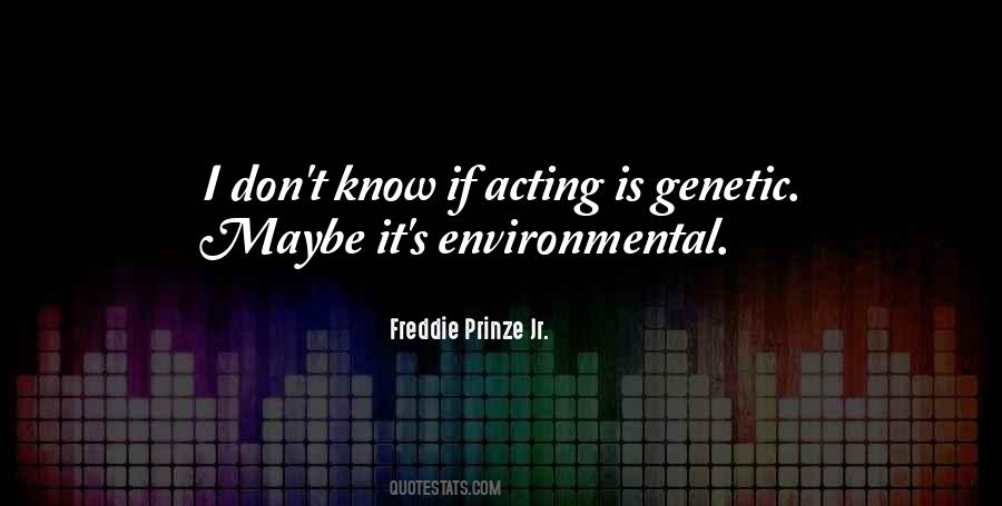 Freddie Prinze Quotes #1505431
