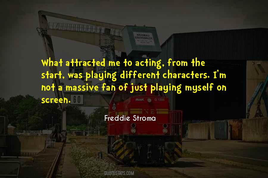 Freddie Stroma Quotes #162662