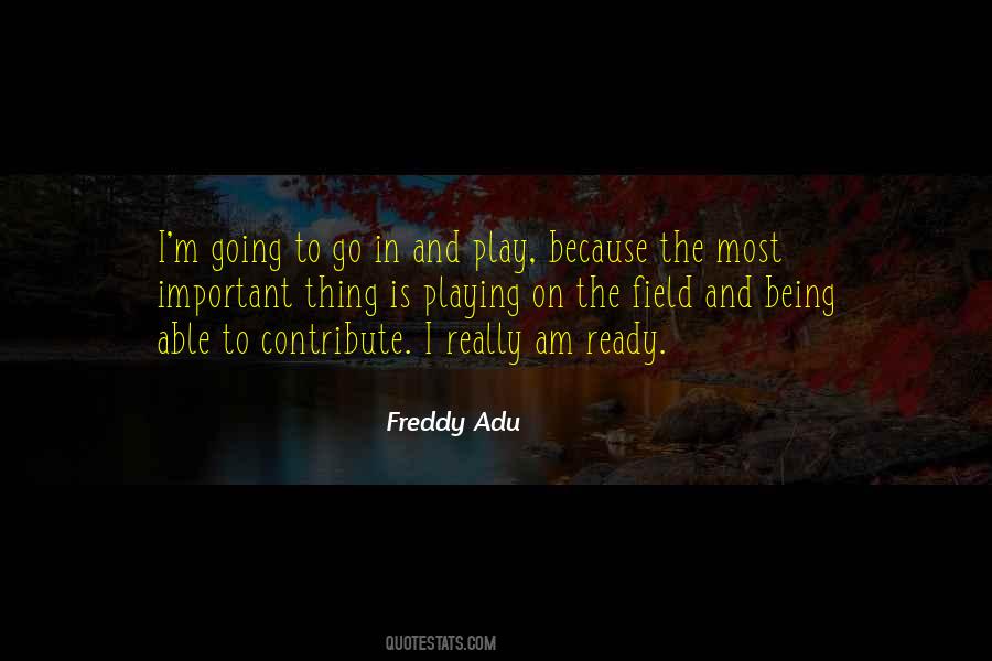 Freddy Adu Quotes #1502263