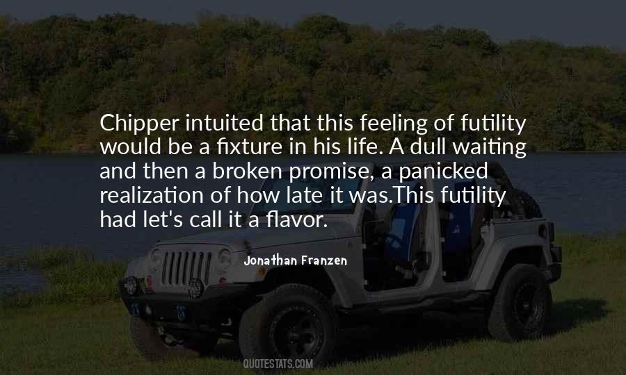 Quotes About Broken Promise #1445286