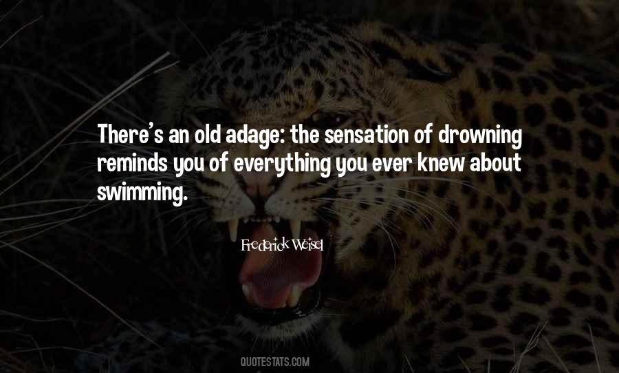 Frederick Weisel Quotes #1523810