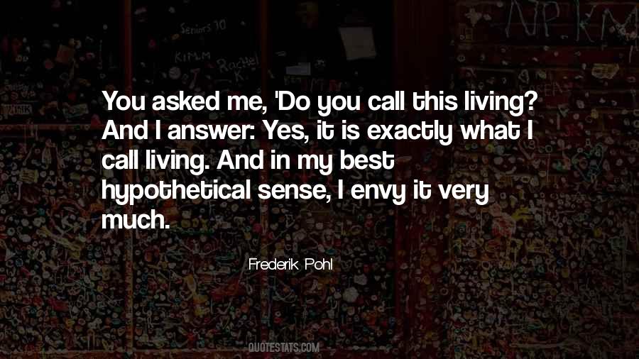 Frederik Pohl Quotes #1350914