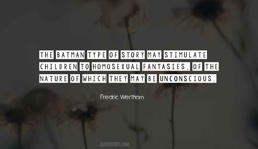 Fredric Wertham Quotes #771628