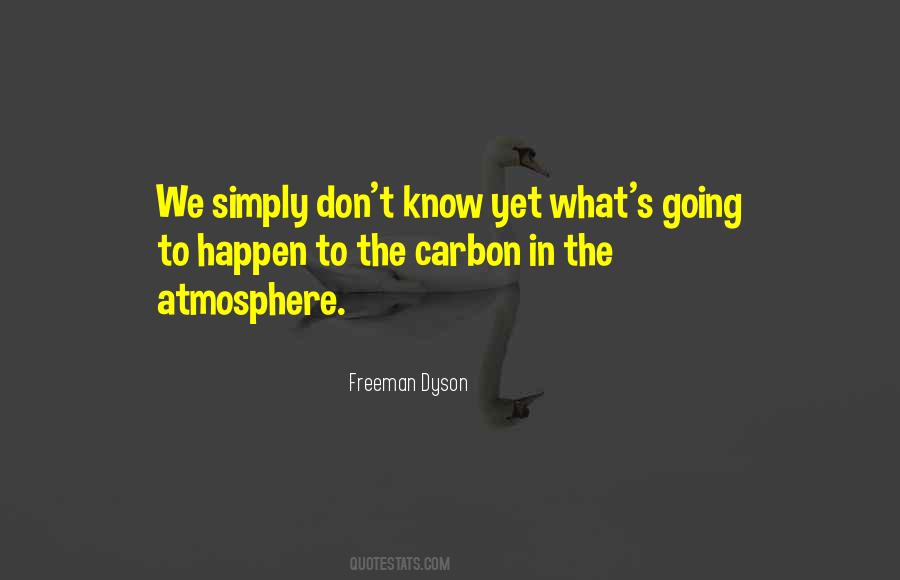 Freeman Dyson Quotes #454783