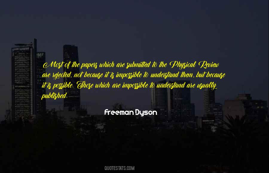 Freeman Dyson Quotes #617539