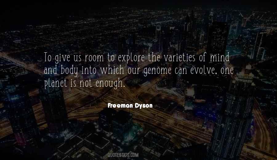Freeman Dyson Quotes #843626