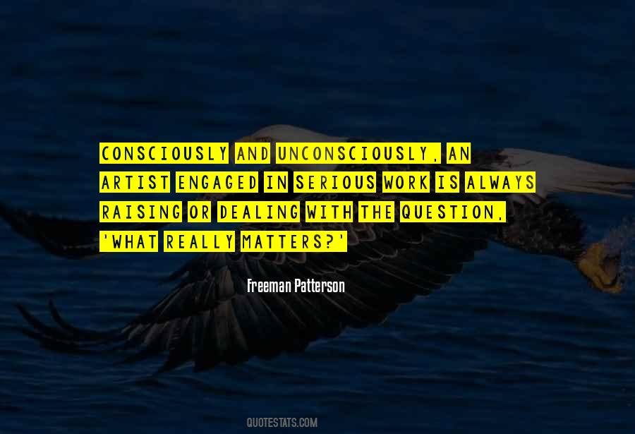 Freeman Patterson Quotes #1045770