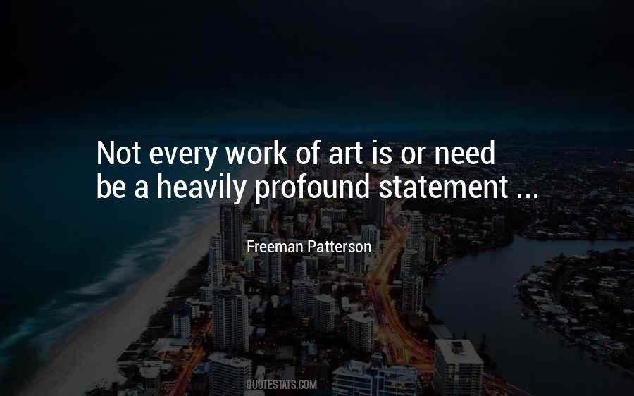 Freeman Patterson Quotes #1261095