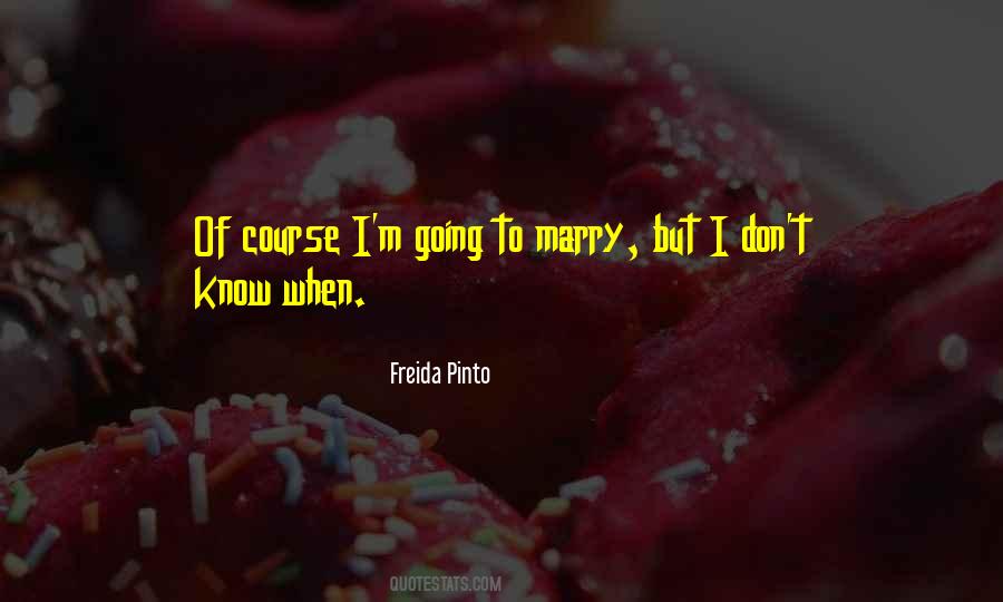 Freida Pinto Quotes #1622888