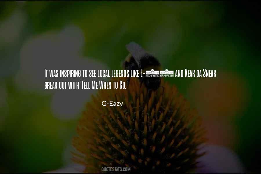 G Eazy Quotes #1344328