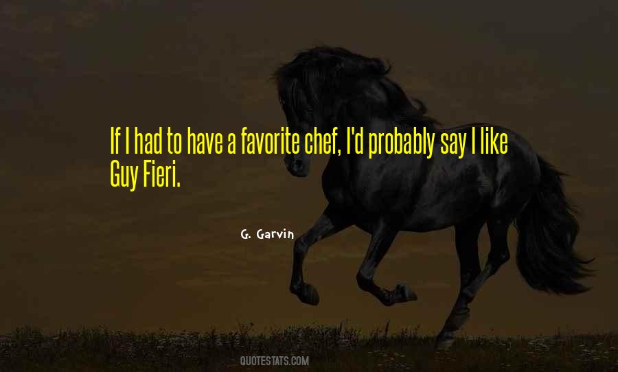 G Garvin Quotes #375064