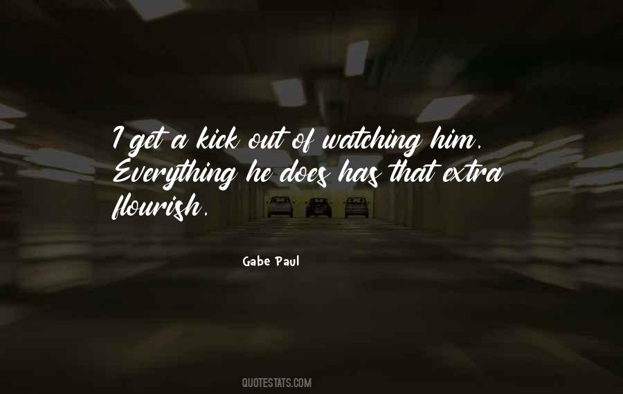 Gabe Paul Quotes #154873