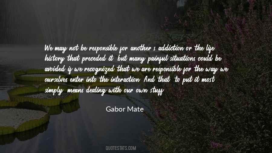 Gabor Mate Quotes #1872606