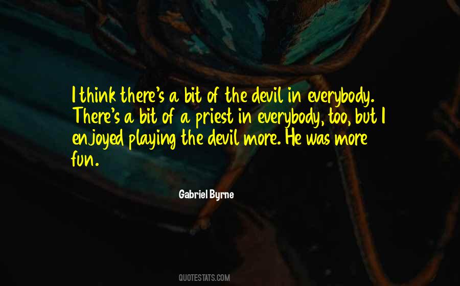 Gabriel Byrne Quotes #786187