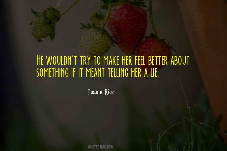 Quotes About Telling Someone How You Feel About Them #1206008