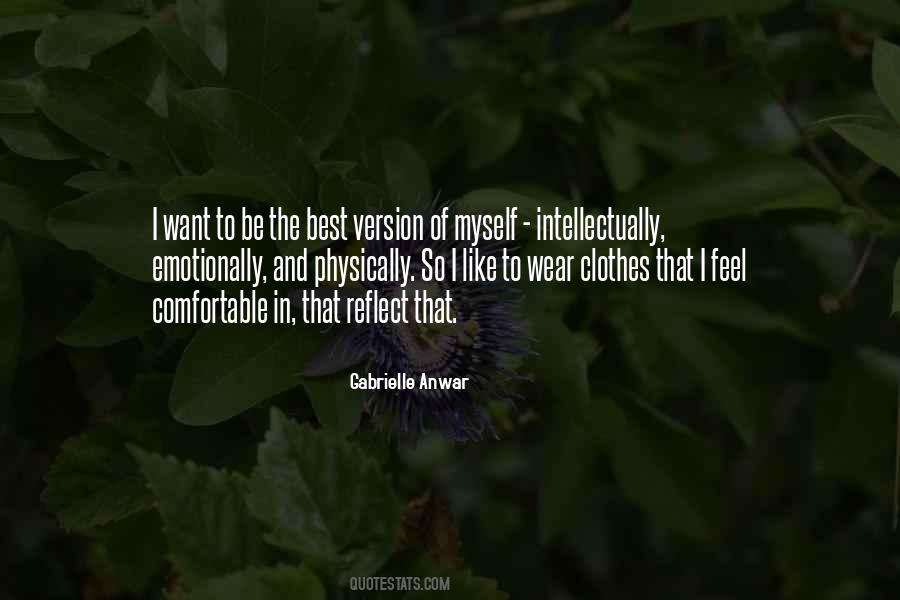 Gabrielle Anwar Quotes #1555486