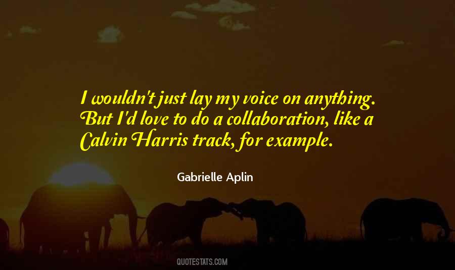 Gabrielle Aplin Quotes #546722