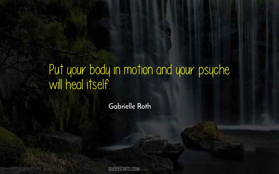 Gabrielle Roth Quotes #1183404