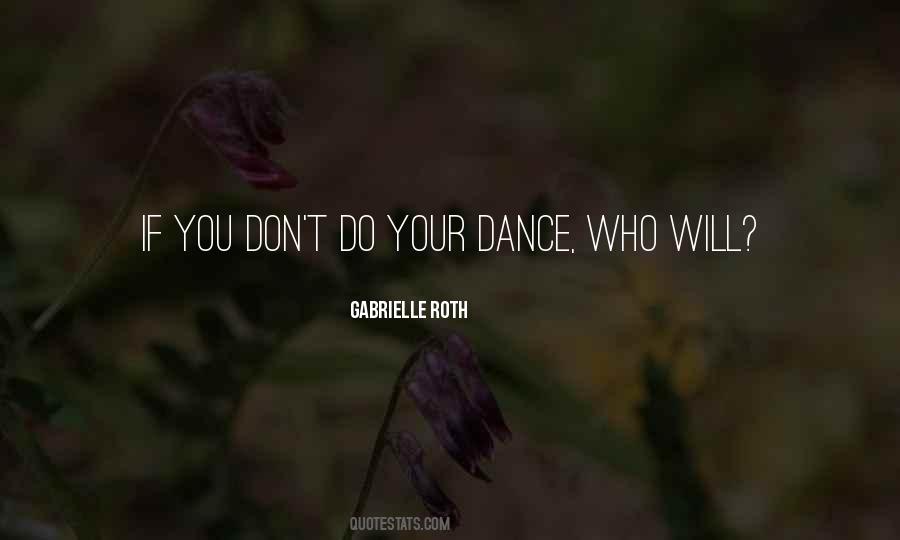 Gabrielle Roth Quotes #1386915