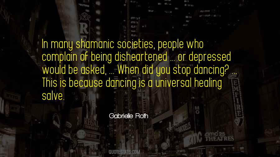 Gabrielle Roth Quotes #1394032