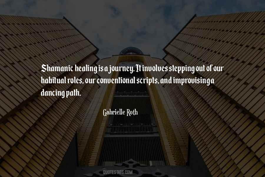 Gabrielle Roth Quotes #1423523