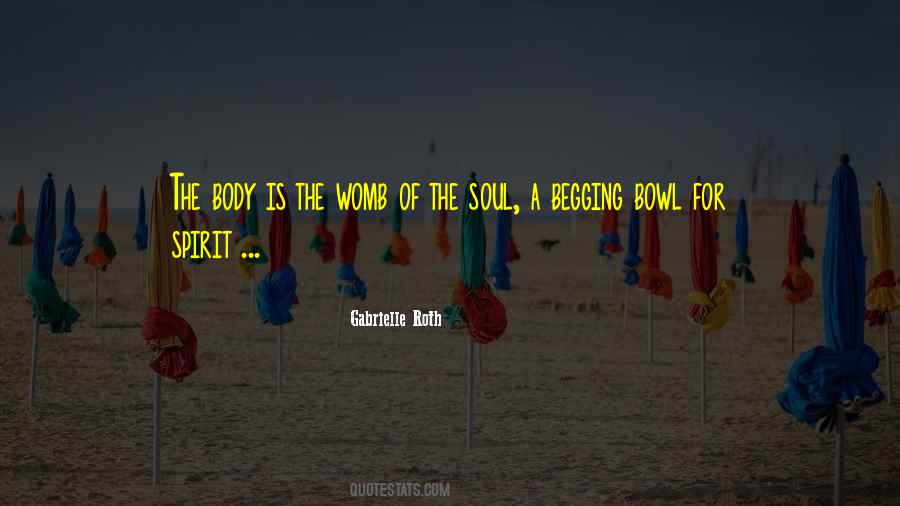 Gabrielle Roth Quotes #1563524