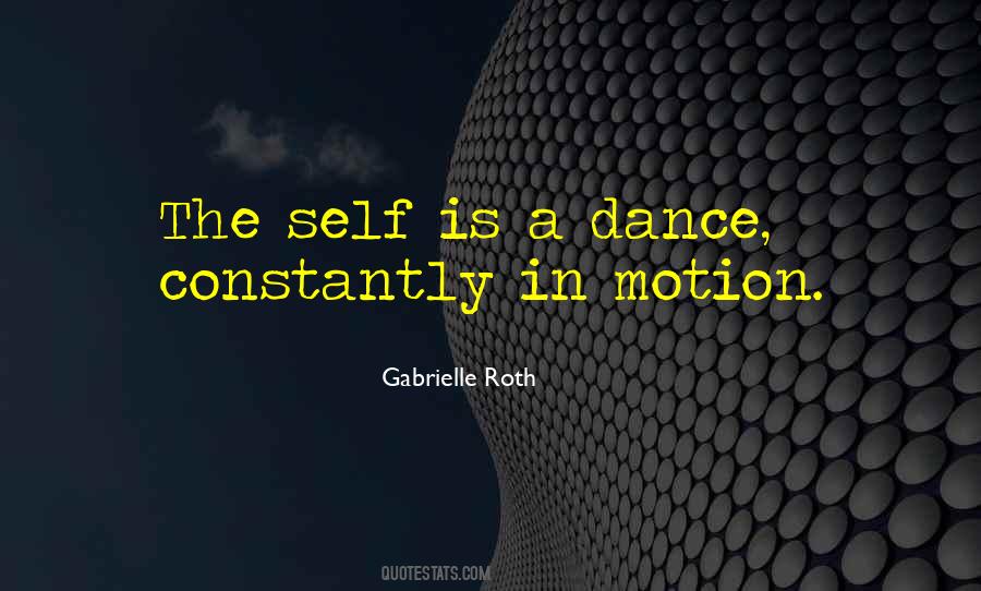 Gabrielle Roth Quotes #943180