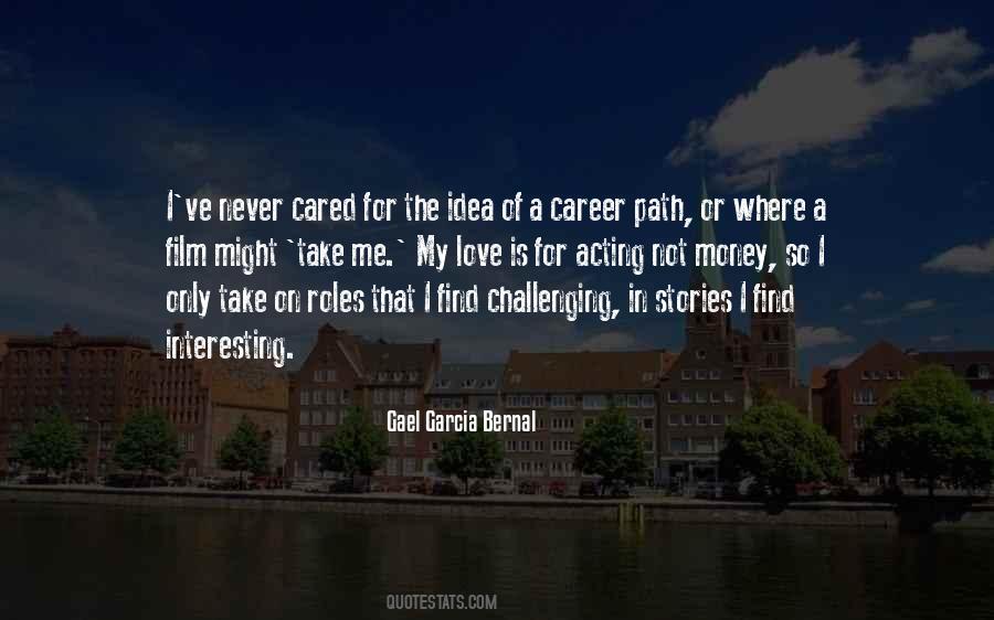 Gael Garcia Bernal Quotes #1047430