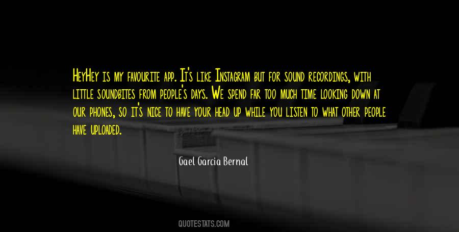 Gael Garcia Bernal Quotes #1680403