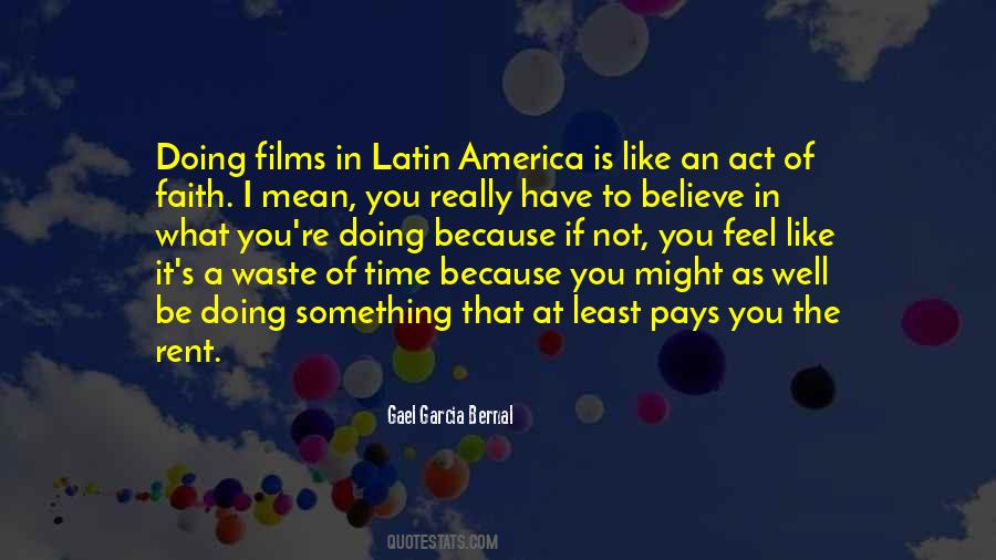 Gael Garcia Bernal Quotes #805225