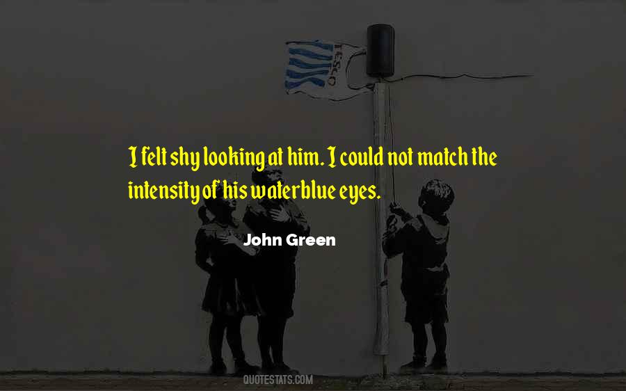 Quotes About His Green Eyes #1119651