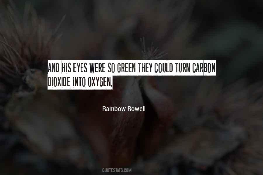 Quotes About His Green Eyes #521426