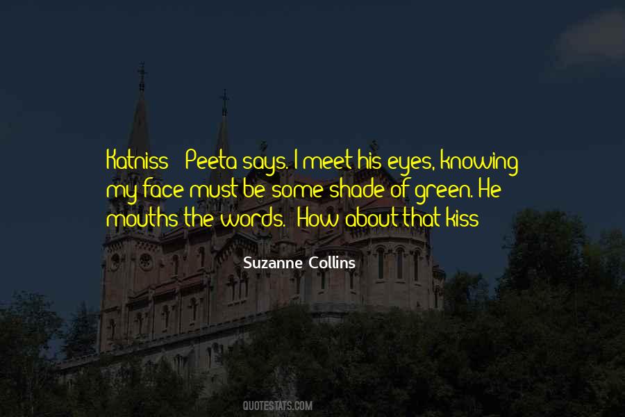 Quotes About His Green Eyes #537207